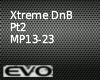 Xtreme Drum N Bass Pt2