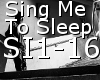 Sing me to Sleep