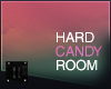 ii| Hard Candy Room