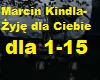 Marcin Kindla-Zyje dla