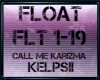 T♥Float|Call MeKarizma