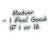 Maduar - I Feel Good