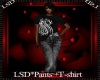 LSD*Pants+T-Shirt