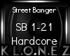 Hardcore | Street Banger