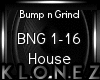 House | Bump n Grind