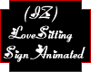 (IZ) Love Sitting Sign