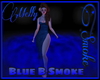 |MV| Blue B Smoke