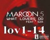 maroon5 What Lovers