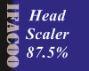Head Scaler 87.5%