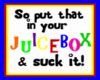 Juice box