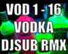 VODKA - DJ SUB RMX - P1