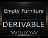Empty Furniture DRV