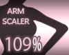 Arm Scaler Resizer 109%