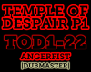 Temple of Despair P1