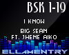 I Know-Big Sean/Jhene 