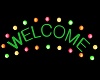 Welcome Sign Rave