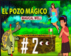 GM's El pozo magico #2