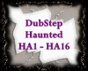 DubStep - Haunted
