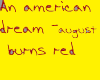 american dream augustbur