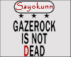 S* Gazerock is not Dead
