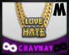  Love/Hate Chains M