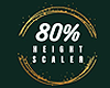 80% BODY HEIGHT SCALER F
