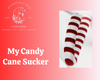 My Candy Cane Sucker