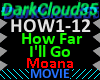 How Far I'll Go [Moana]