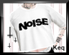 ▼ Noise ▲