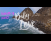 baby love part2