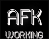 |R| AFK-Working