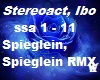 Stereoact,Ibo Spieglein