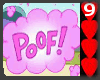J9~Poof Action M/F