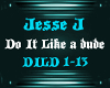 Jesse J- Do it Like
