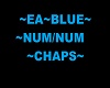 ~EA~BLUE~NUM-NUM~CHAPS~