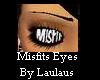 Misfits Eyes
