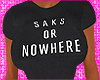 saks or nothing!