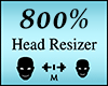 Head Scaler 800%
