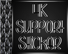 H| 4K Support Sticker