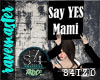[S4]Say YES Mami Cardbrd