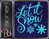 Let It Snow Neon