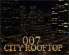 007 City RoofTop Club
