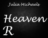 Heaven - Julia Micheals