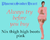 Nix thigh boots pink