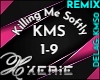 KMS K Me Softly RMX