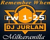 DjJurlan-Remember When