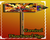 Carnival direction sign