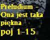 Preludium -Ona jest taka