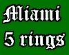 Miami 5 Rings