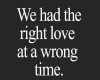 Right love wrong time